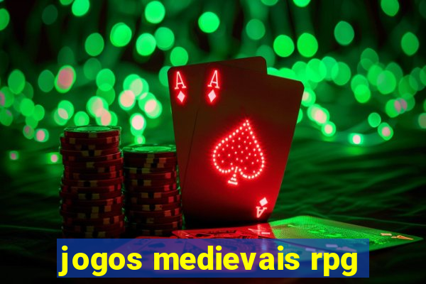 jogos medievais rpg